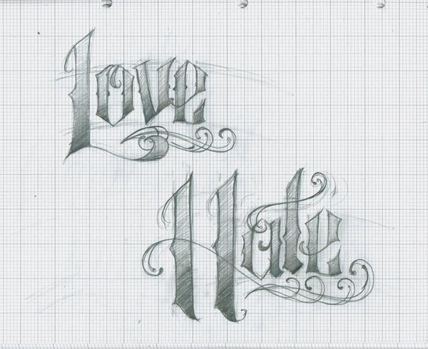 Love Hate Tattoo lettering by ~12KathyLees12 on deviantART