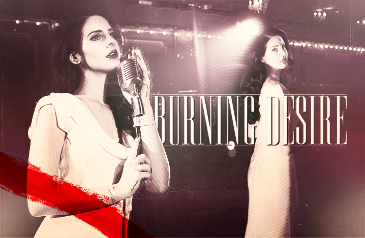 banner___lana_del_rey__burning_desire__b