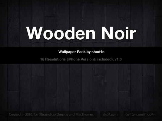 iphone 4 wallpaper wood. Wooden Noir - Wallpaper Pack