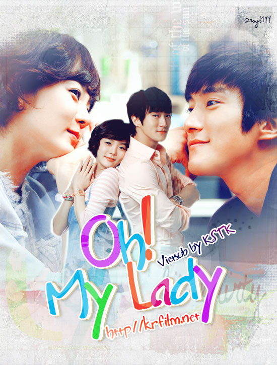 [SBS 2010] Oh My Lady 오마이레이디: Chae Rim, Choi Si Won[Vietsub Ep.16-End]