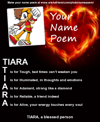 Tiara's name poem by Imtailsthefoxfan on deviantART