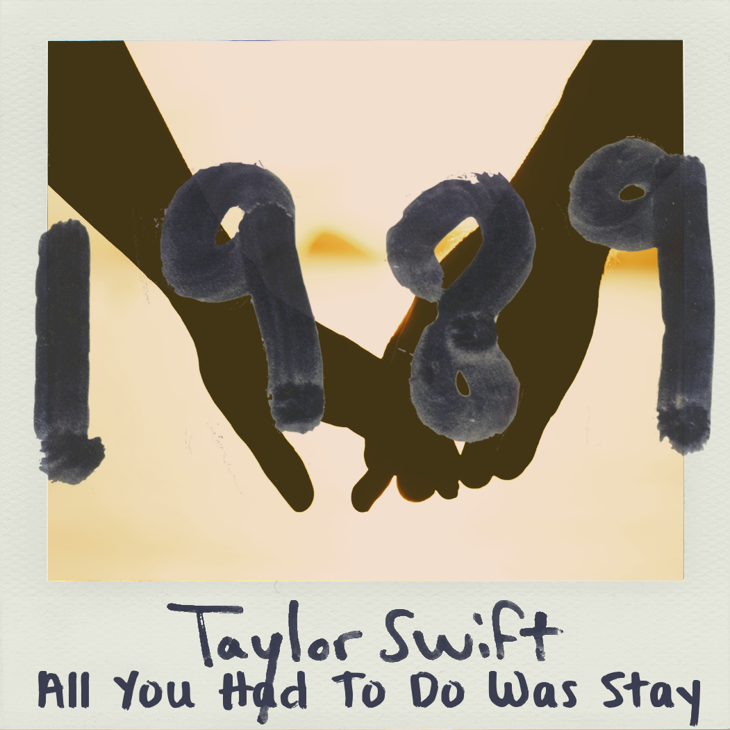 All You Had To Do Was Stay - Taylor Swift (1989) by sparkylightning3 on