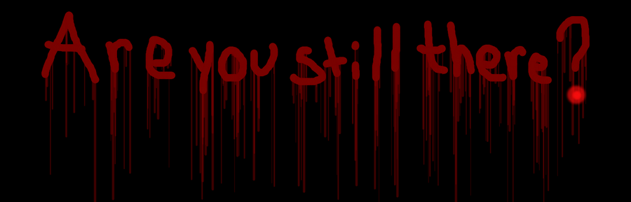 are_you_still_there__by_shuffles101-d4gei2k.png